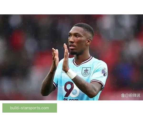 伯恩利安东尼崛起之路与英超赛场荣耀梦想全纪录解析成长轨迹揭秘