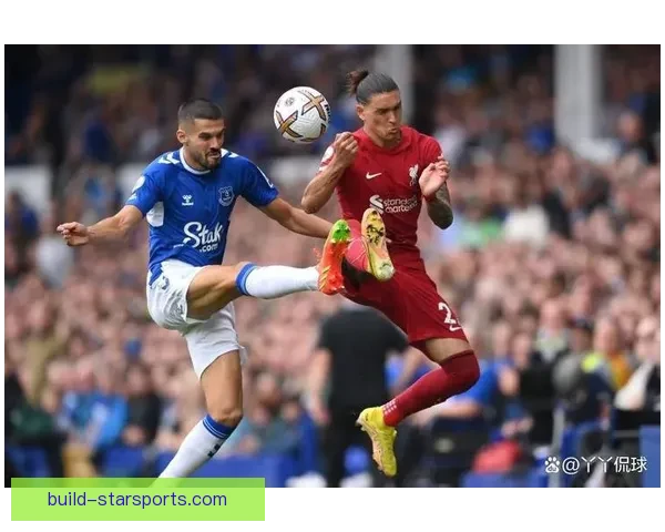 埃弗顿俱乐部新赛季阵容更新 德比战前教练透露关键战术调整