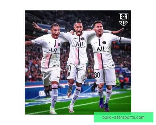 梅西领衔巴黎圣日耳曼豪华阵容冲击欧冠 赛季目标锁定四大冠军奖杯